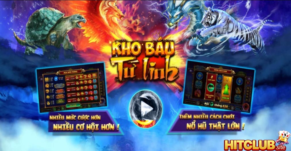 Game nổ hũ kho báu Tứ Linh HIT CLUB