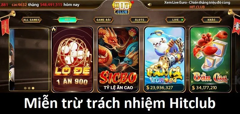 Mục tiêu quy định miễn trừ trách nhiệm HitClub